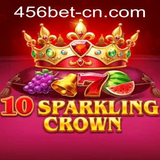 10SparklingCrown: A Comprehensive Guide and Insights into 456bet PH Login