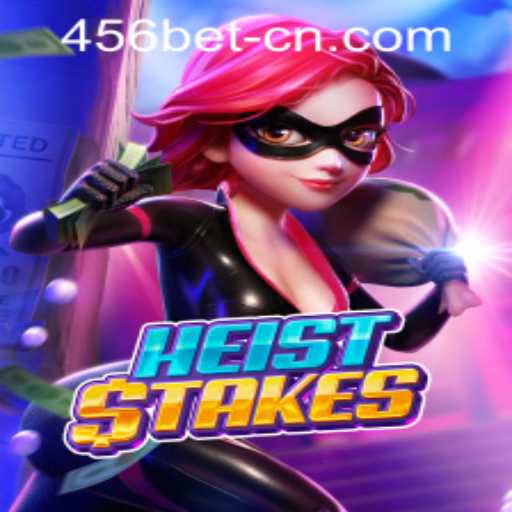Exploring the Thrilling World of HeistStakes and Navigating 456bet PH Login: An In-depth Guide