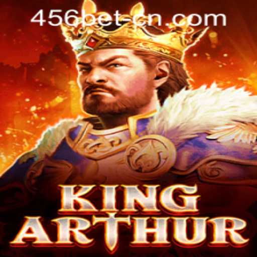 Explore the Legendary Game 'KingArthur' and the Impact of 456bet PH Login